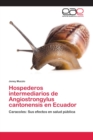 Image for Hospederos intermediarios de Angiostrongylus cantonensis en Ecuador