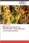 Image for Manejos Do Gozo Na Clinica Das Toxicomanias