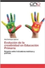 Image for Evolucion de La Creatividad En Educacion Primaria
