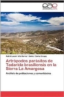 Image for Artropodos Parasitos de Tadarida Brasiliensis En La Sierra La Amargosa