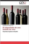 Image for El Etiquetado de Una Botella de Vino