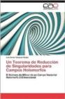 Image for Un Teorema de Reduccion de Singularidades Para Campos Holomorfos