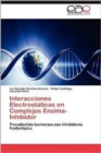 Image for Interacciones Electrostaticas En Complejos Enzima-Inhibidor