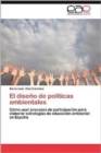 Image for El Diseno de Politicas Ambientales