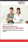 Image for Salud Familiar En Estudiantes de Medicina