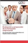Image for Evaluacion y Proyeccion de La Formacion Empresarial