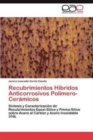 Image for Recubrimientos Hibridos Anticorrosivos Polimero-Ceramicos