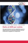 Image for Dano al ADN por estres