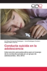 Image for Conducta suicida en la adolescencia