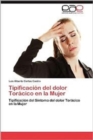 Image for Tipificacion del Dolor Toracico En La Mujer