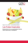 Image for Las frutas tropicales