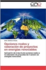Image for Opciones Reales y Valoracion de Proyectos En Energias Renovables