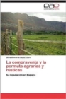 Image for La Compraventa y La Permuta Agrarias y Rusticas