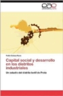Image for Capital Social y Desarrollo En Los Distritos Industriales