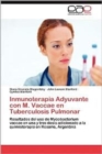 Image for Inmunoterapia Adyuvante Con M. Vaccae En Tuberculosis Pulmonar