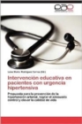 Image for Intervencion Educativa En Pacientes Con Urgencia Hipertensiva
