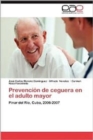Image for Prevencion de Ceguera En El Adulto Mayor