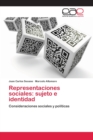 Image for Representaciones sociales : sujeto e identidad