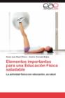 Image for Elementos Importantes Para Una Educacion Fisica Saludable
