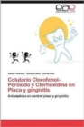 Image for Colutorio Clorofenol-Peroxido y Clorhexidina En Placa y Gingivitis