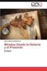 Image for Miradas Desde La Historia y El Presente