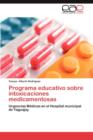 Image for Programa Educativo Sobre Intoxicaciones Medicamentosas