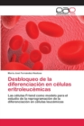 Image for Desbloqueo de la diferenciacion en celulas eritroleucemicas