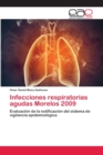 Image for Infecciones respiratorias agudas Morelos 2009