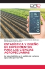 Image for Estadistica Y Diseno de Experimentos Para Las Ciencias Agropecuarias