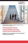 Image for Vinculacion de La Universidad Con Los Sectores Productivos