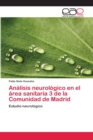 Image for Analisis neurologico en el area sanitaria 3 de la Comunidad de Madrid