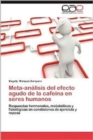 Image for Meta-Analisis del Efecto Agudo de La Cafeina En Seres Humanos