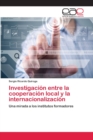 Image for Investigacion entre la cooperacion local y la internacionalizacion