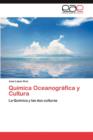 Image for Quimica Oceanografica y Cultura