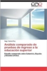 Image for Analisis Comparado de Pruebas de Ingreso a la Educacion Superior