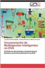 Image for Incorporacion de Multiagentes Inteligentes En Eva