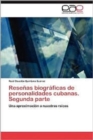 Image for Resenas Biograficas de Personalidades Cubanas. Segunda Parte
