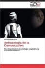 Image for Antropologia de La Comunicacion