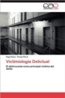 Image for Victimiologia Delictual