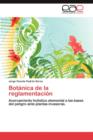 Image for Botanica de La Reglamentacion