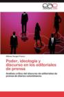 Image for Poder, Ideologia y Discurso En Los Editoriales de Prensa