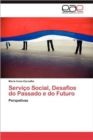 Image for Servico Social, Desafios Do Passado E Do Futuro