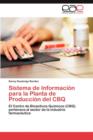 Image for Sistema de Informacion Para La Planta de Produccion del Cbq