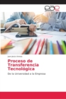 Image for Proceso de Transferencia Tecnologica