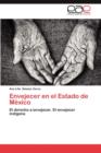 Image for Envejecer En El Estado de Mexico