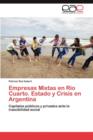 Image for Empresas Mixtas En Rio Cuarto. Estado y Crisis En Argentina