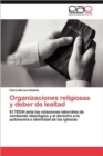 Image for Organizaciones Religiosas y Deber de Lealtad