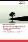Image for Aproximacion a Los Rasgos de Una Espiritualidad Ecologica