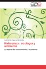 Image for Naturaleza, Ecologia y Ambiente