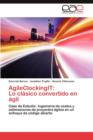 Image for Agileclockingit : Lo Clasico Convertido En Agil